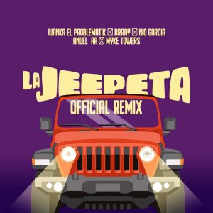 Nio Garcia Ft. Brray, Juanka, Anuel AA Y Myke Towers – La Jeepeta (Remix)